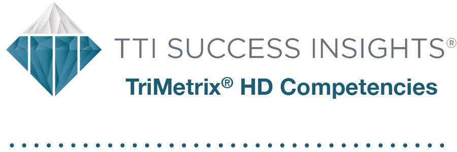 TTI Success Insights® TriMetrix® HD Competencies